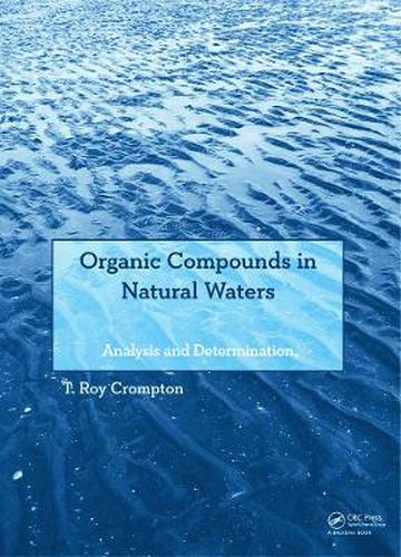 Cover image for Organic Compounds in Natural Waters: Analysis and Determination