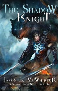 Cover image for The Shadow Knight