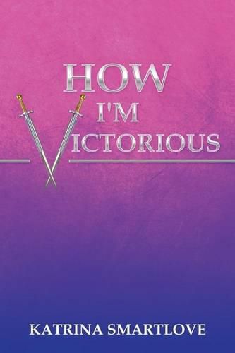 Cover image for How I'm Victorious