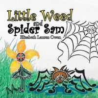 Cover image for Little Weed and Spider Sam