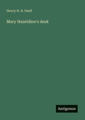 Cover image for Mary Hazeldine's desk