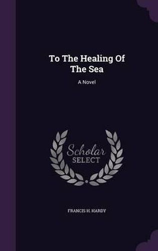 To the Healing of the Sea