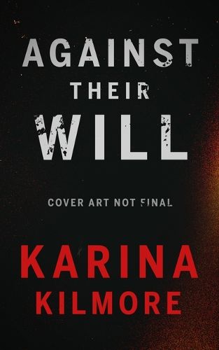 Cover image for Against Their Will
