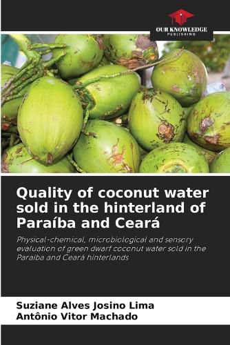 Quality of coconut water sold in the hinterland of Paraiba and Ceara