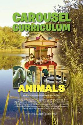 Cover image for Carousel Curriculum Pond Animals: A Literature-based thematic unit for early learners