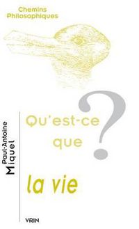 Cover image for Qu'est-Ce Que La Vie?