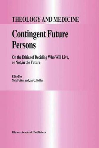 Cover image for Contingent Future Persons: On the Ethics of Deciding Who Will Live, or Not, in the Future