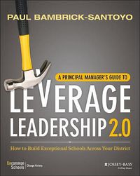 Cover image for A Principal Manager's Guide to Leverage Leadership  2.0