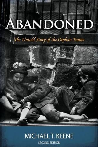 Abandoned: The Untold Story of the Orphan Trains