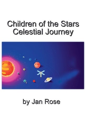 Cover image for Children of the Stars Celestial Journey