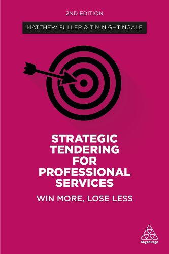 Strategic Tendering for Professional Services: Win More, Lose Less