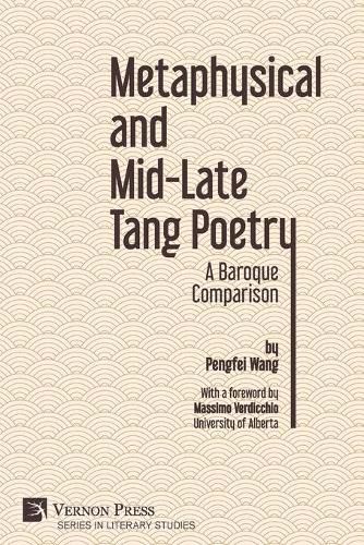 Cover image for Metaphysical and Mid-Late Tang Poetry: A Baroque Comparison