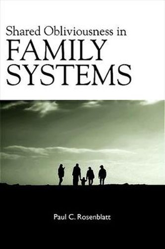 Cover image for Shared Obliviousness in Family Systems