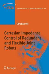 Cover image for Cartesian Impedance Control of Redundant and Flexible-Joint Robots