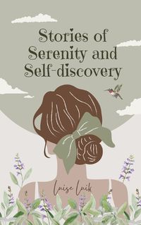 Cover image for Stories of Serenity and Self-discovery