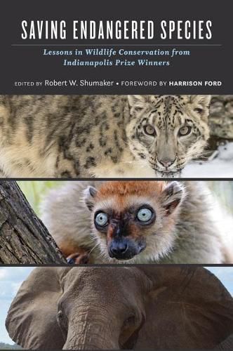 Cover image for Saving Endangered Species: Lessons in Wildlife Conservation from Indianapolis Prize Winners