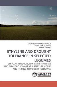 Cover image for Ethylene and Drought Tolerance in Selected Legumes