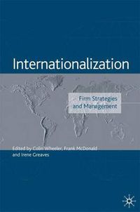 Cover image for Internationalization: Firm Strategies and Management