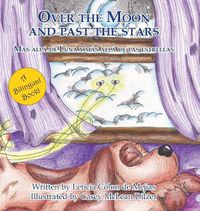 Cover image for Over the Moon and past the stars