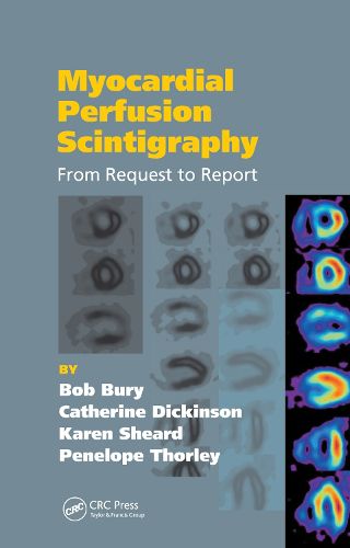 Cover image for Myocardial Perfusion Scintigraphy: From Request to Report