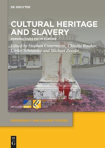 Cover image for Cultural Heritage and Slavery