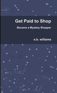 Cover image for Get Paid to Shop