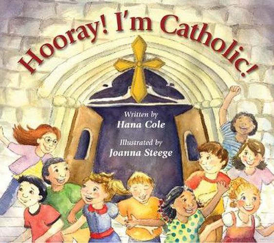 Cover image for Hooray! I'm Catholic!