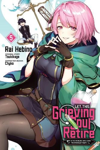 Cover image for Let This Grieving Soul Retire, Vol. 5 (manga)