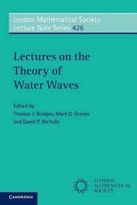 Cover image for Lectures on the Theory of Water Waves