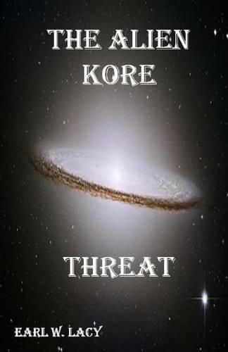 Cover image for The Alien Kore Threat