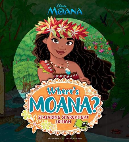 Cover image for Where's Moana?: Seafaring Searchlight Edition (Disney)