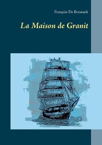 La Maison de Granit