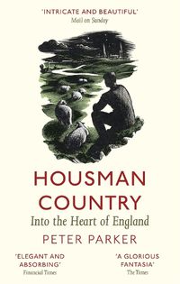 Cover image for Housman Country: Into the Heart of England