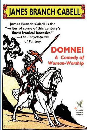 Cover image for Domnei: A Comedy of Woman-Worship