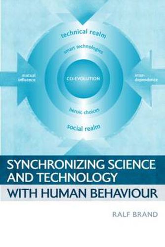 Cover image for Synchronizing Science and Technology with Human Behaviour