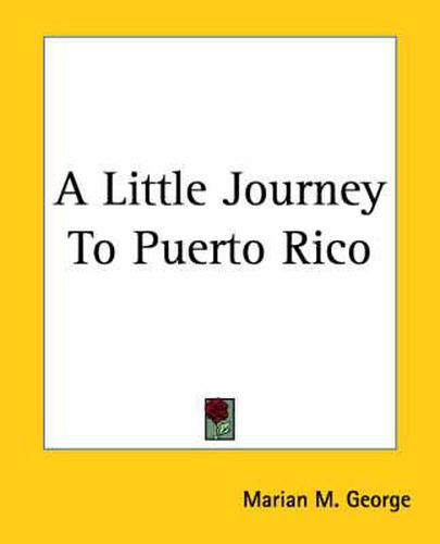 Cover image for A Little Journey To Puerto Rico