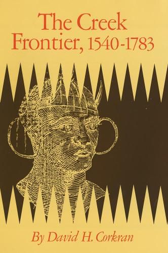 Cover image for The Creek Frontier, 1540-1783