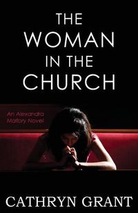 Cover image for The Woman In the Church: (A Psychological Suspense Novel)