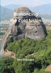 Cover image for Romancing the Cold Fusion