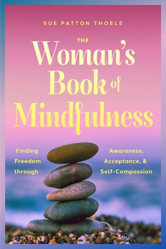 Cover image for The Woman's Book of Mindfulness