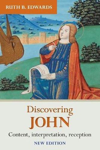 Cover image for Discovering John: Content, Interpretation, Reception