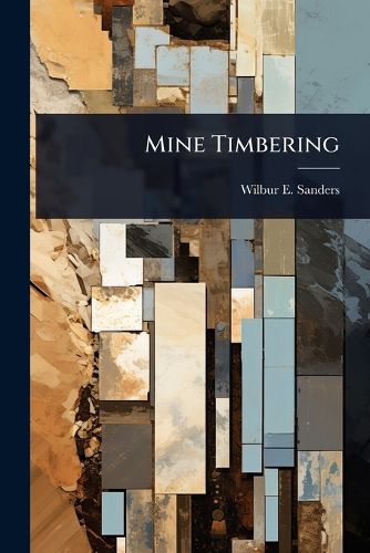 Cover image for Mine Timbering