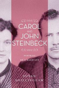 Cover image for Carol and John Steinbeck: Portrait of a Marriage