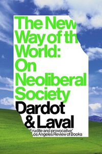 Cover image for The New Way of the World: On Neoliberal Society
