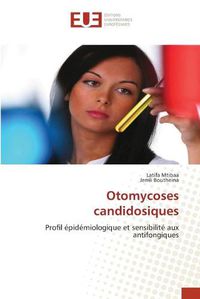 Cover image for Otomycoses candidosiques