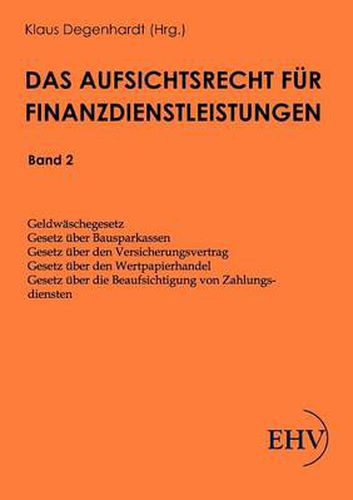 Cover image for Das Aufsichtsrecht fur Finanzdienstleistungen