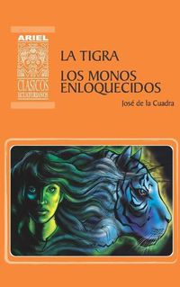 Cover image for La Tigra Los Monos Enloquecidos