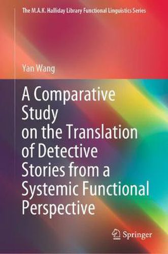 A Comparative Study on the Translation of Detective Stories from a Systemic Functional Perspective