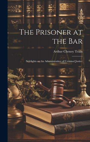 The Prisoner at the Bar