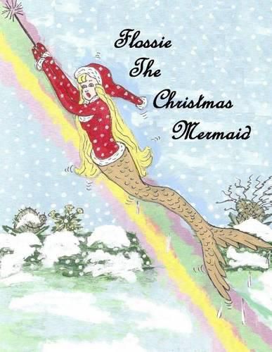 Cover image for Flossie The Christmas Mermaid